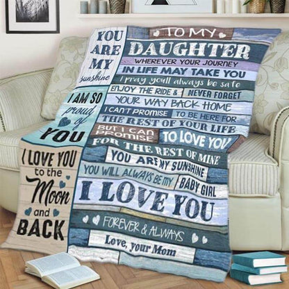 To My Daughter - My Love For You Is Forever Fleece Blanket - G006