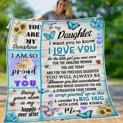 To My Daughter - I Want You To Know I Love You - F015 - Fleece Blanket