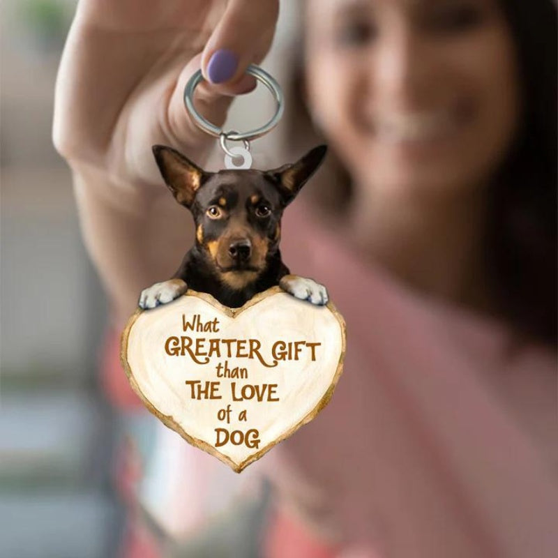 Australian Kelpie What Greater Gift Than The Love Of A Dog Acrylic Keychain GG069