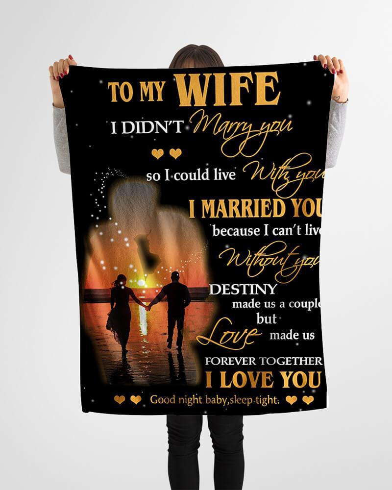 To My Wife - I Can't Live Without You - A291 - Fleece Blanket